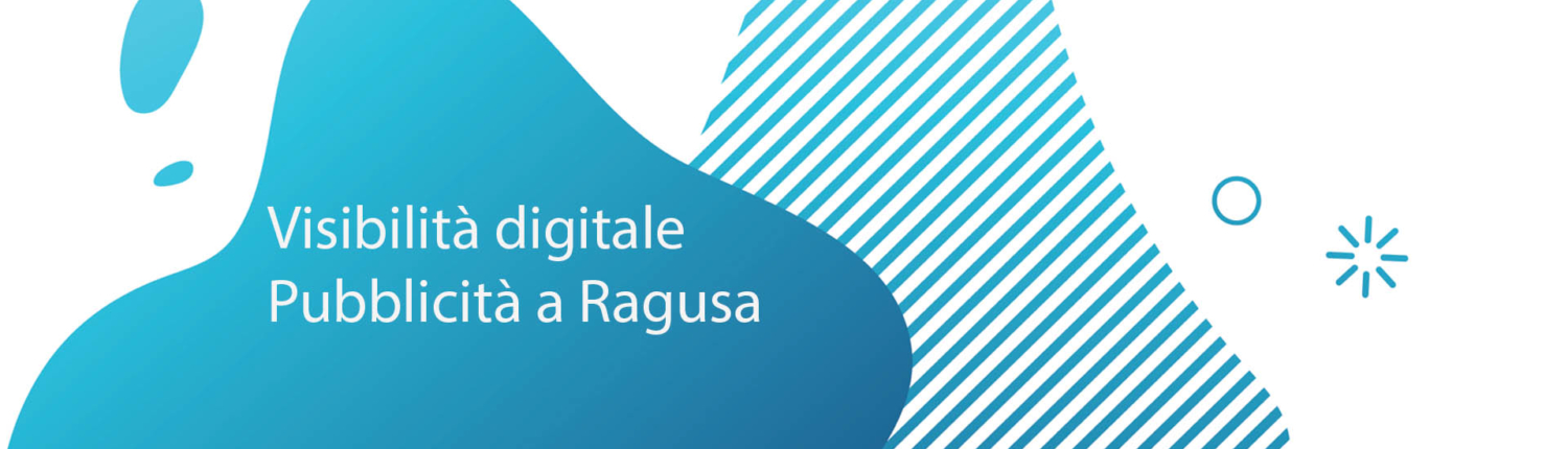 Digital Marketing & Advertising - Pubblicità Digitale Ragusa Oggi